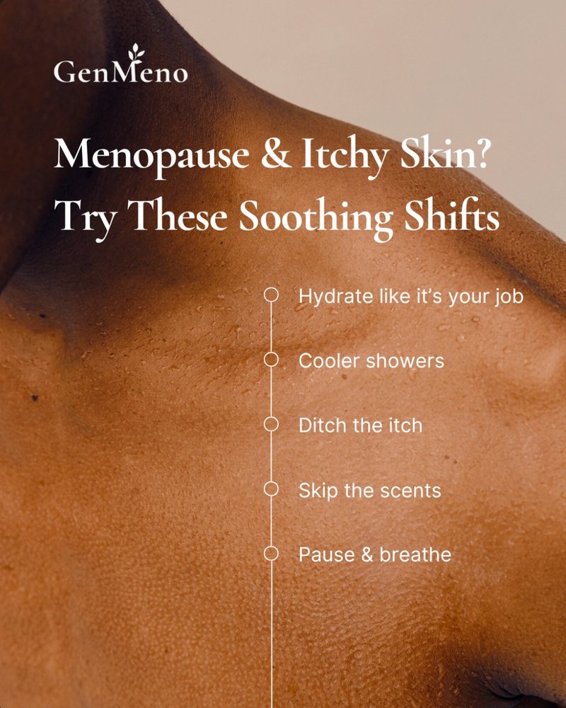 GenMeno social post: Menopause and itchy skin, try these soothing shifts